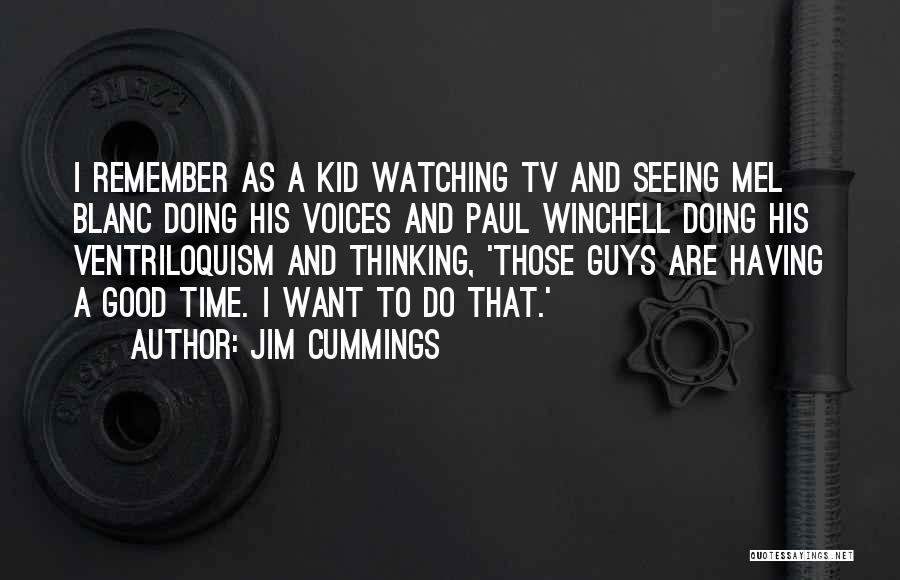 A Time To Remember Quotes By Jim Cummings