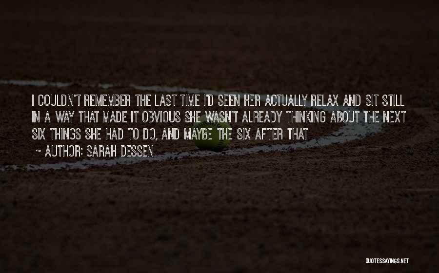 A Time To Remember Quotes By Sarah Dessen