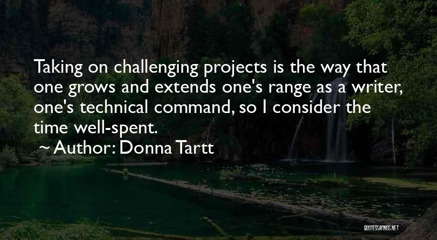 A Time Well Spent Quotes By Donna Tartt