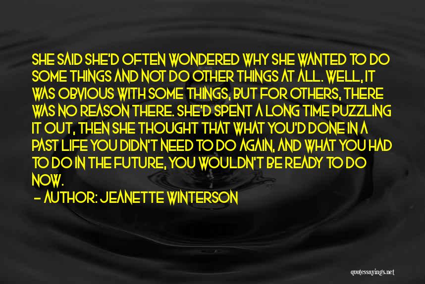 A Time Well Spent Quotes By Jeanette Winterson