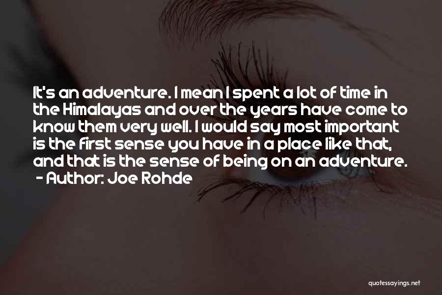 A Time Well Spent Quotes By Joe Rohde