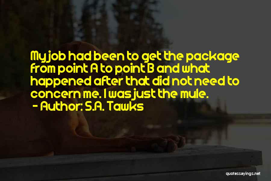 A To B Quotes By S.A. Tawks