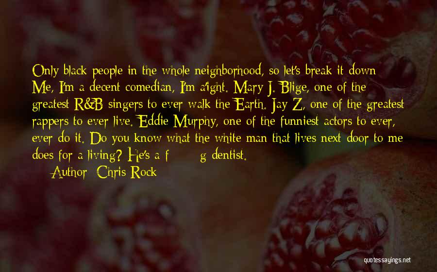 A To Z Quotes By Chris Rock