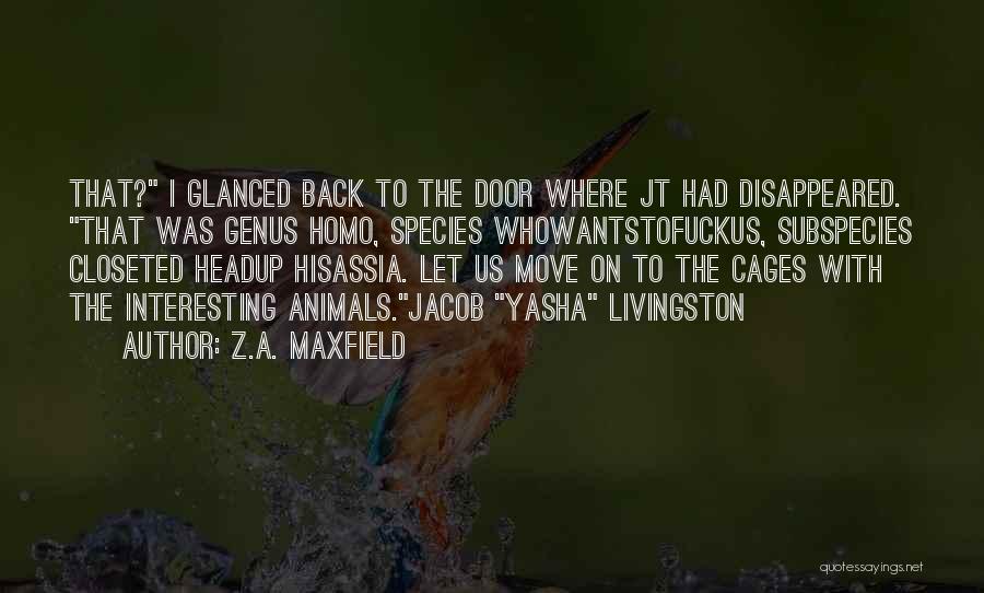 A To Z Quotes By Z.A. Maxfield