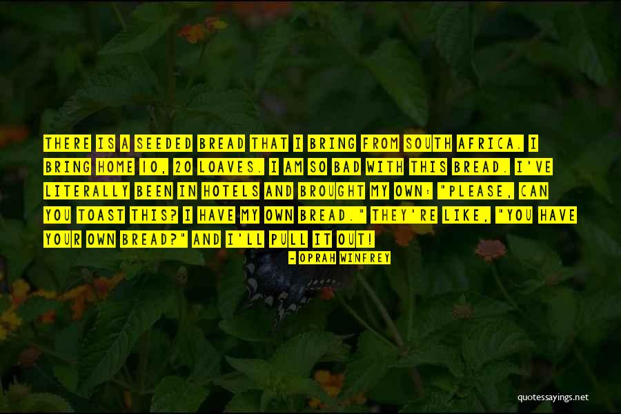 A Toast Quotes By Oprah Winfrey A Toast Quotes By Oprah Winfrey