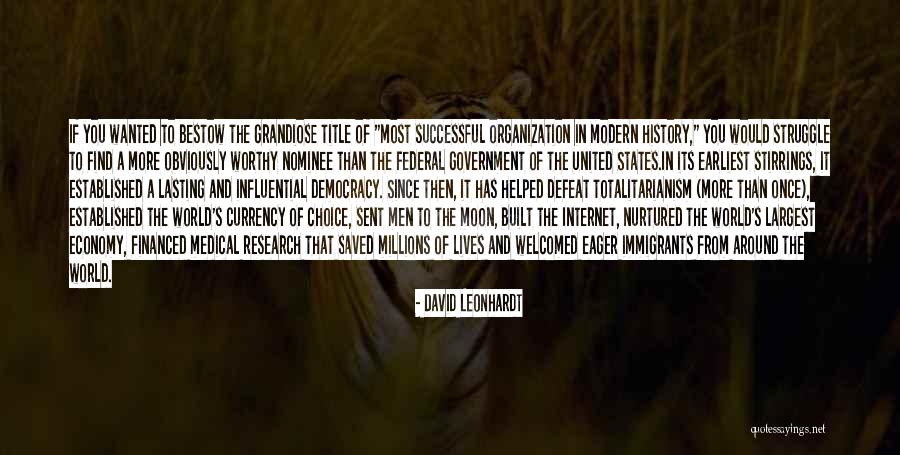 A Totalitarianism Government Quotes By David Leonhardt A Totalitarianism Government Quotes By David Leonhardt