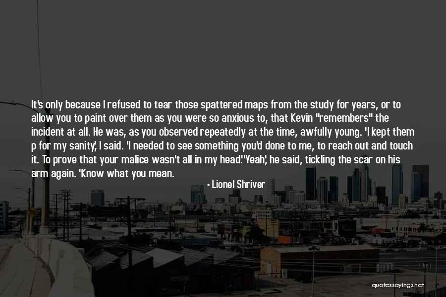 A Touch Of Malice Quotes By Lionel Shriver A Touch Of Malice Quotes By Lionel Shriver