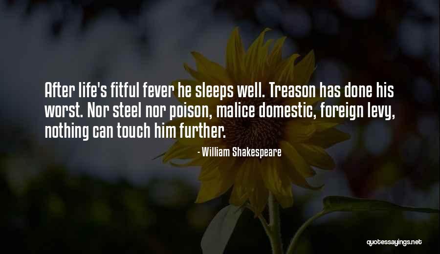 A Touch Of Malice Quotes By William Shakespeare A Touch Of Malice Quotes By William Shakespeare