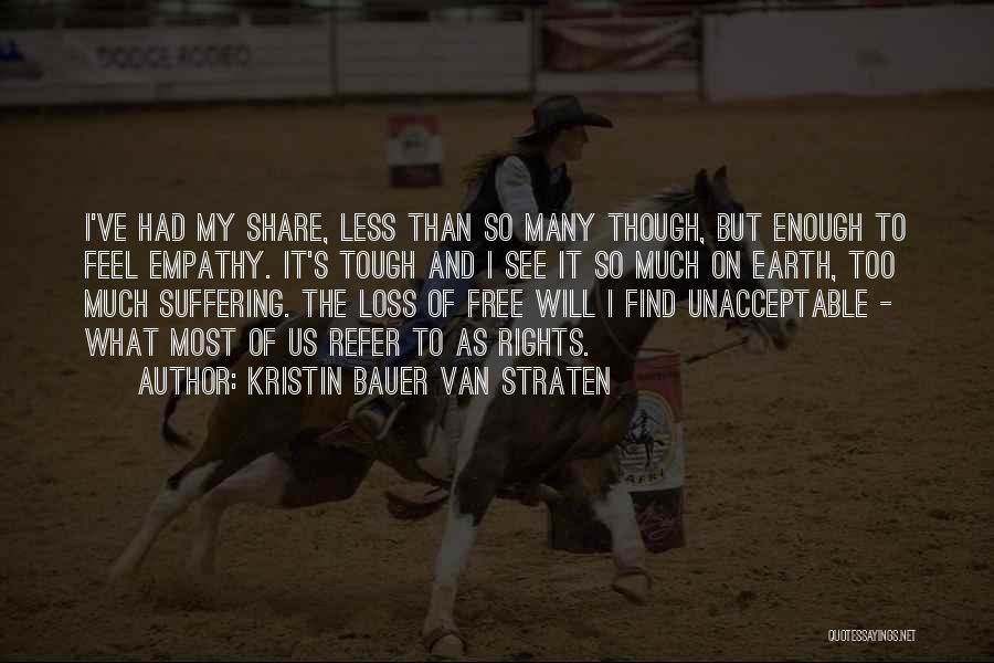 A Tough Loss Quotes By Kristin Bauer Van Straten