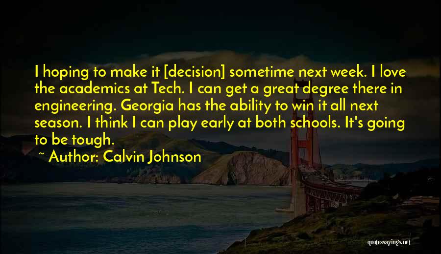 A Tough Week Quotes By Calvin Johnson