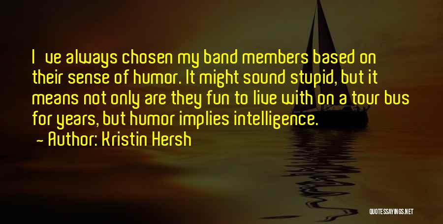 A Tour Quotes By Kristin Hersh