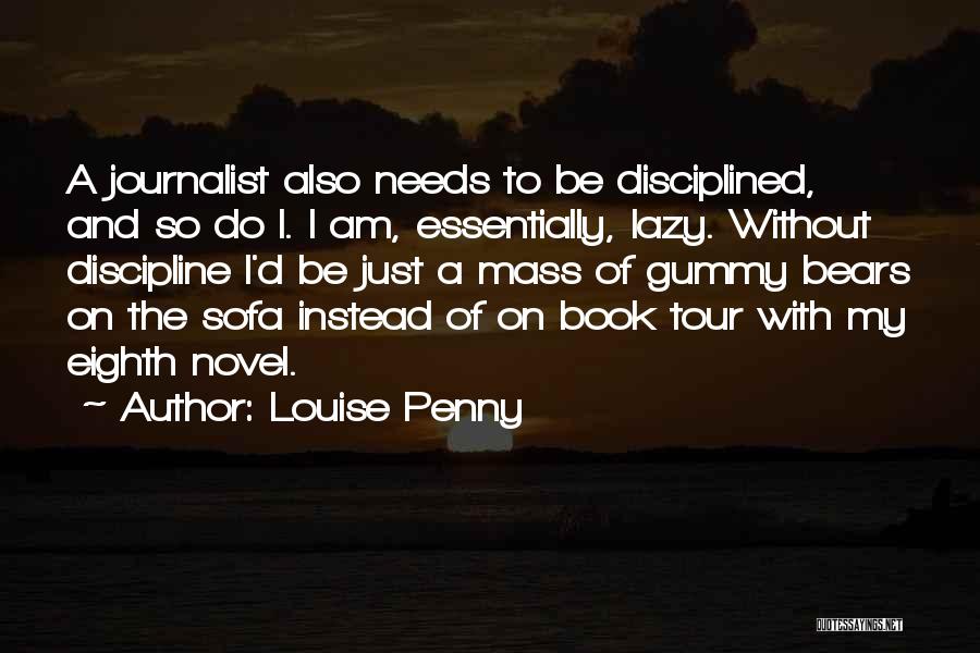 A Tour Quotes By Louise Penny