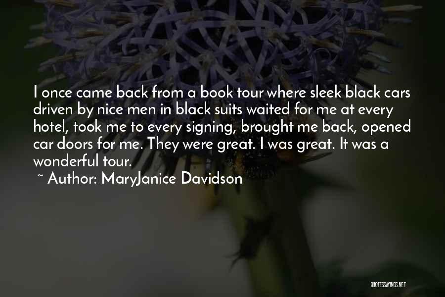 A Tour Quotes By MaryJanice Davidson