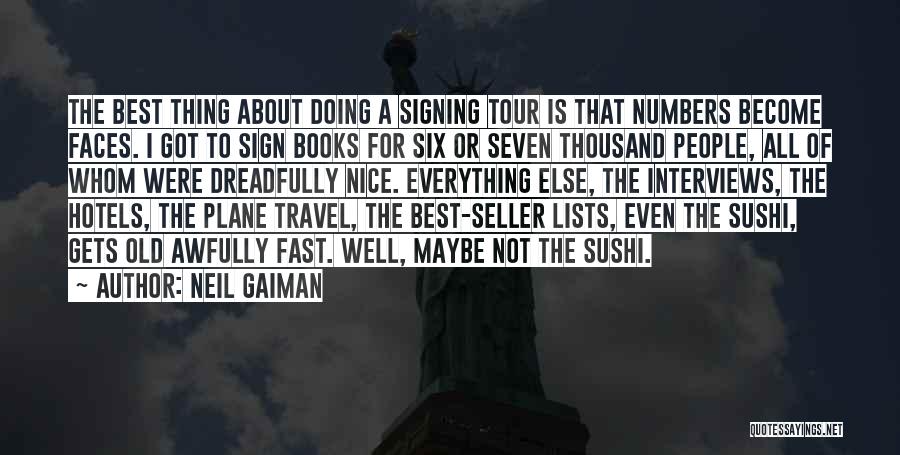 A Tour Quotes By Neil Gaiman