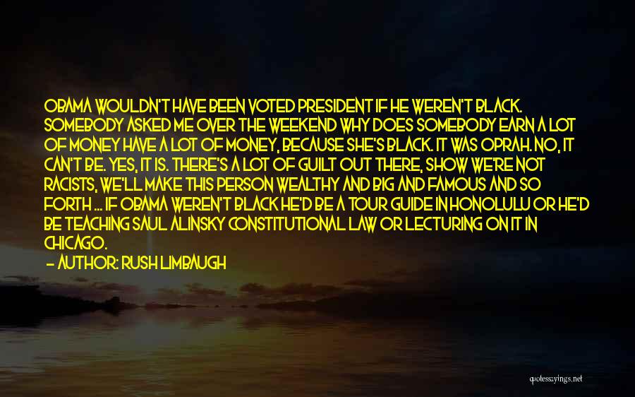 A Tour Quotes By Rush Limbaugh