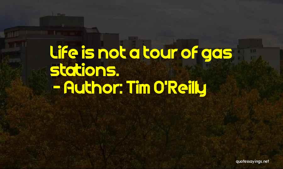 A Tour Quotes By Tim O'Reilly