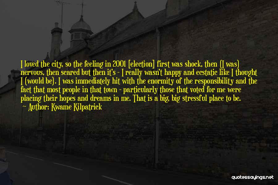 A Town Quotes By Kwame Kilpatrick