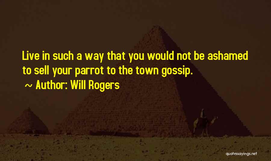 A Town Quotes By Will Rogers