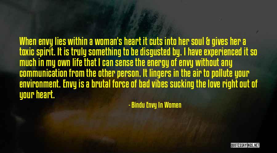 A Toxic Person Quotes By Bindu Envy In Women A Toxic Person Quotes By Bindu Envy In Women