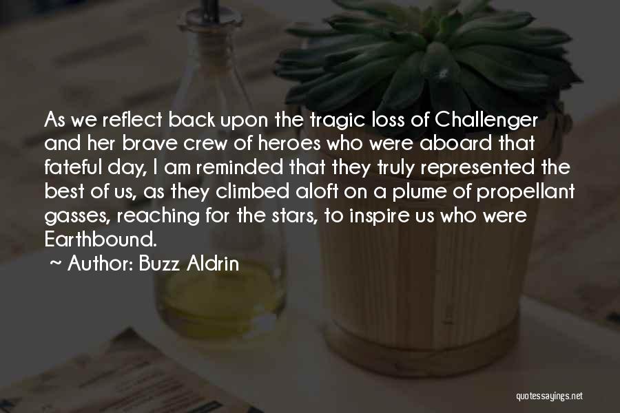 A Tragic Loss Quotes By Buzz Aldrin