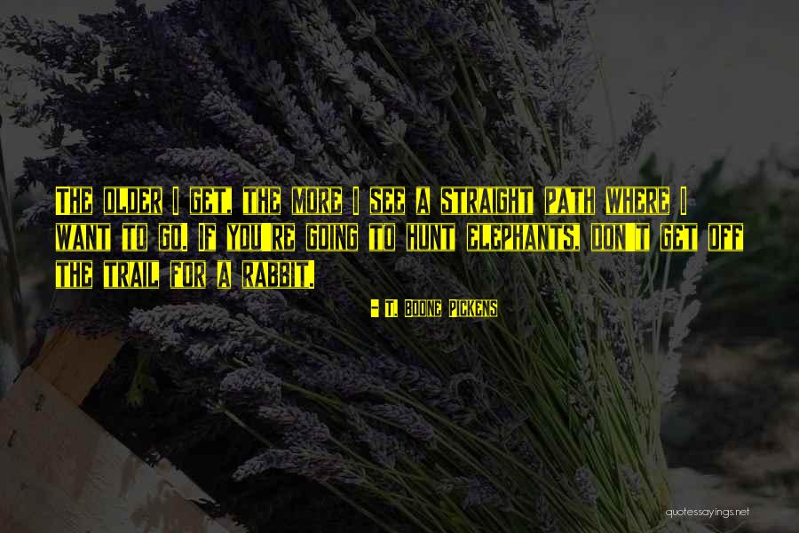 A Trail Quotes By T. Boone Pickens A Trail Quotes By T. Boone Pickens