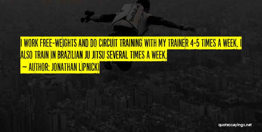 A Trainer Quotes By Jonathan Lipnicki