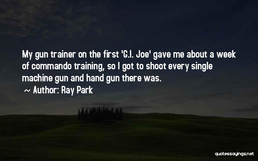 A Trainer Quotes By Ray Park