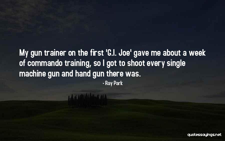 A Trainer Quotes By Ray Park