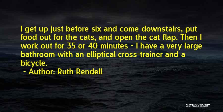 A Trainer Quotes By Ruth Rendell