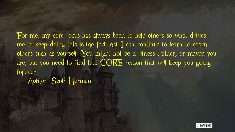 A Trainer Quotes By Scott Herman