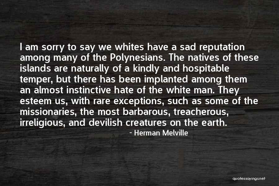 A Treacherous Quotes By Herman Melville A Treacherous Quotes By Herman Melville