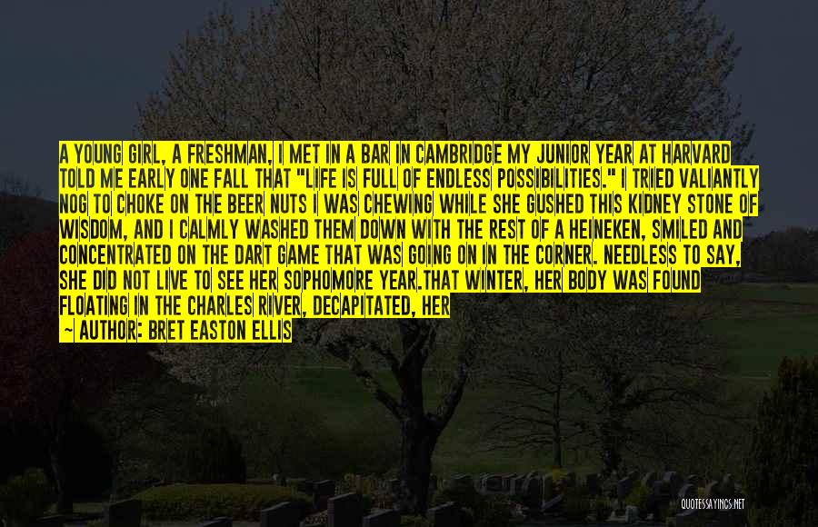 A Tree Branch Quotes By Bret Easton Ellis