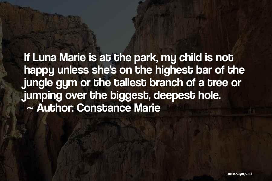 A Tree Branch Quotes By Constance Marie