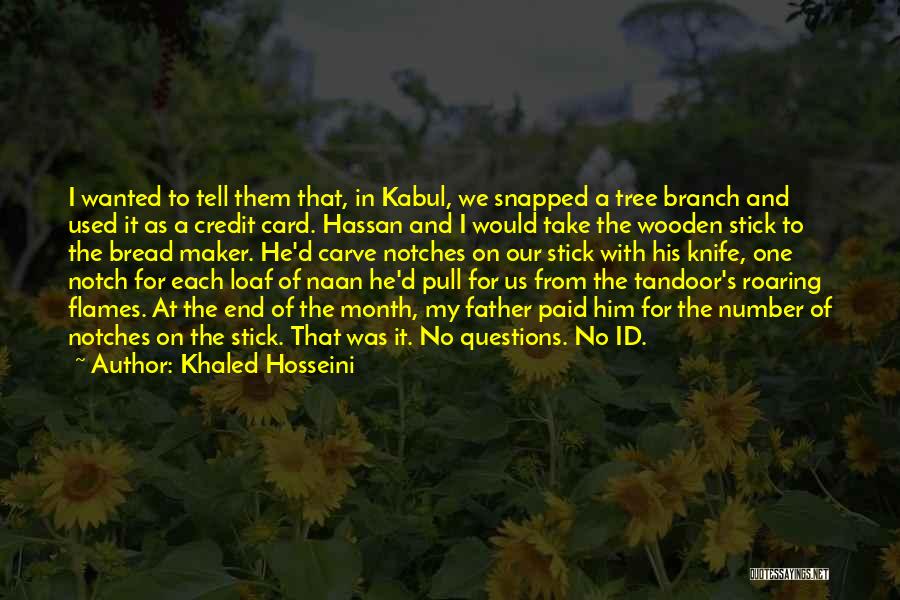 A Tree Branch Quotes By Khaled Hosseini