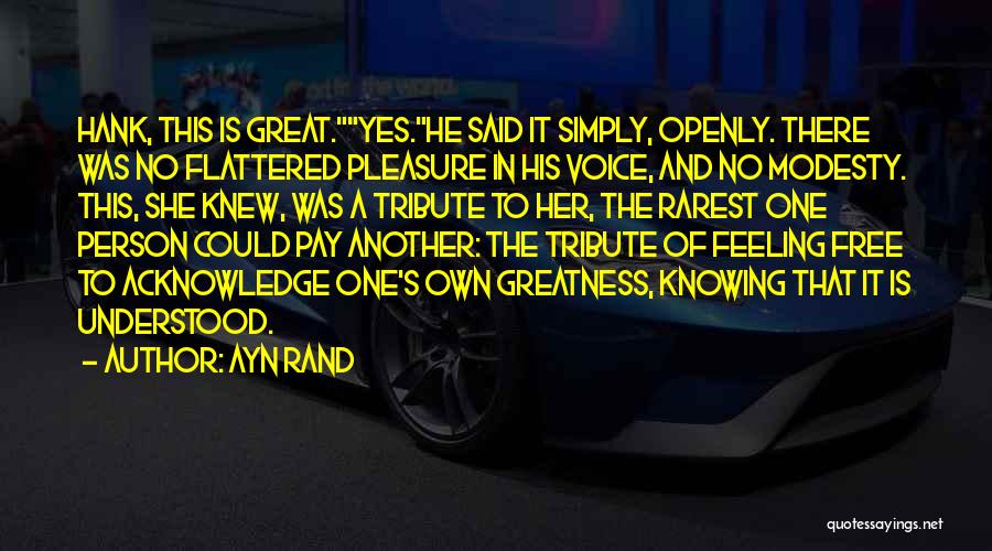 A Tribute Quotes By Ayn Rand