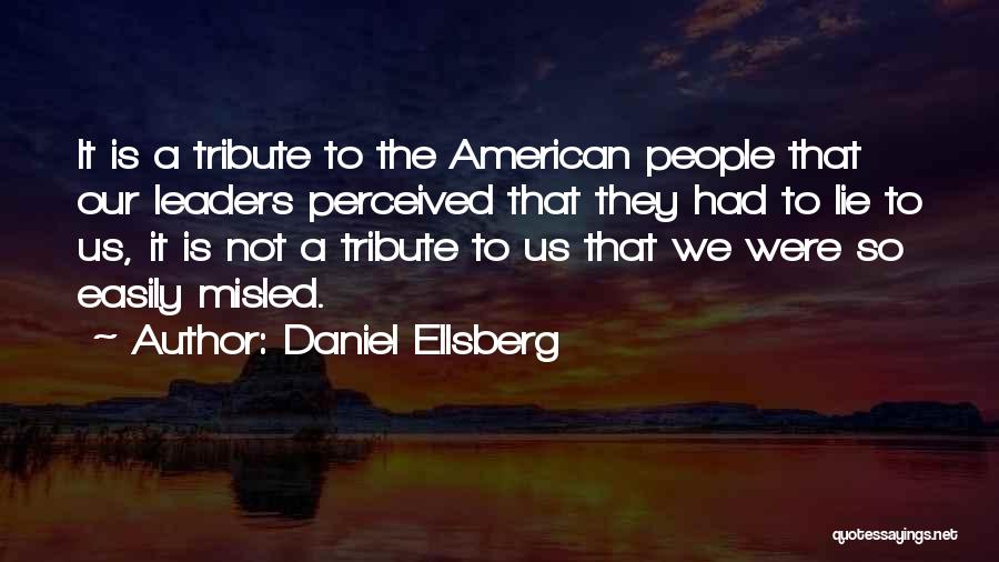 A Tribute Quotes By Daniel Ellsberg