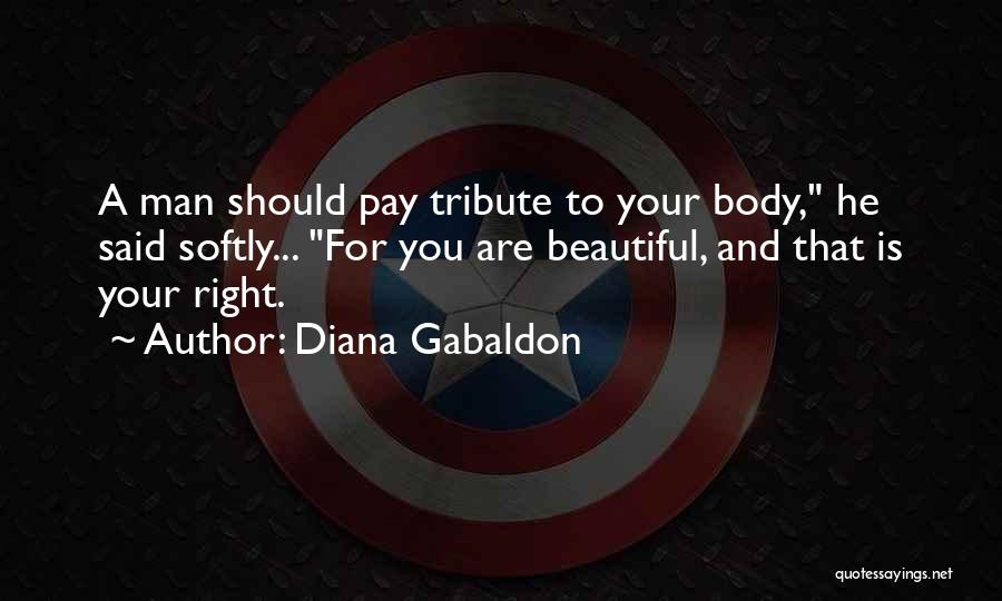 A Tribute Quotes By Diana Gabaldon