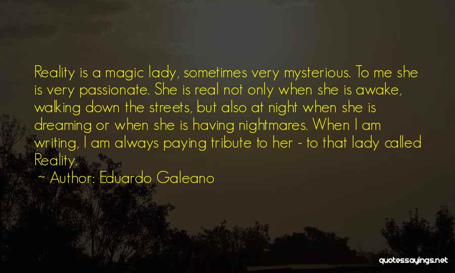 A Tribute Quotes By Eduardo Galeano