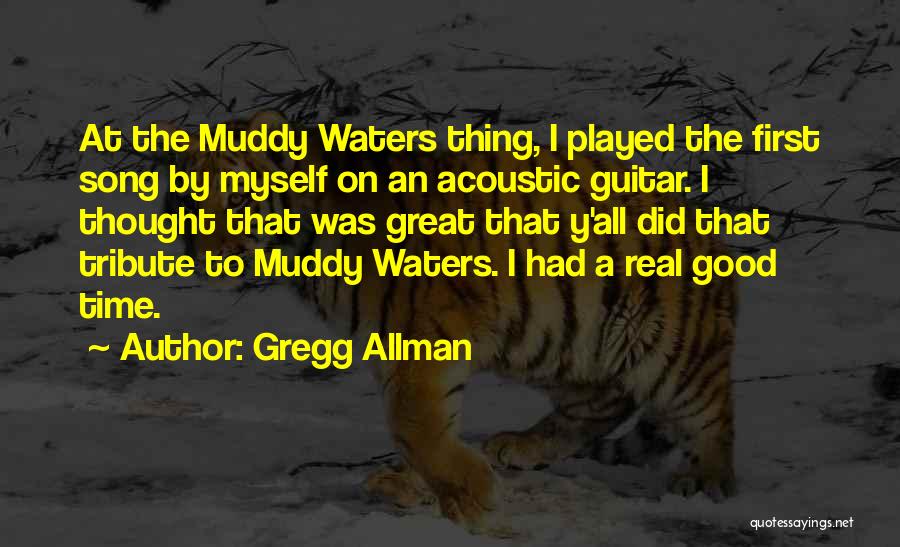 A Tribute Quotes By Gregg Allman