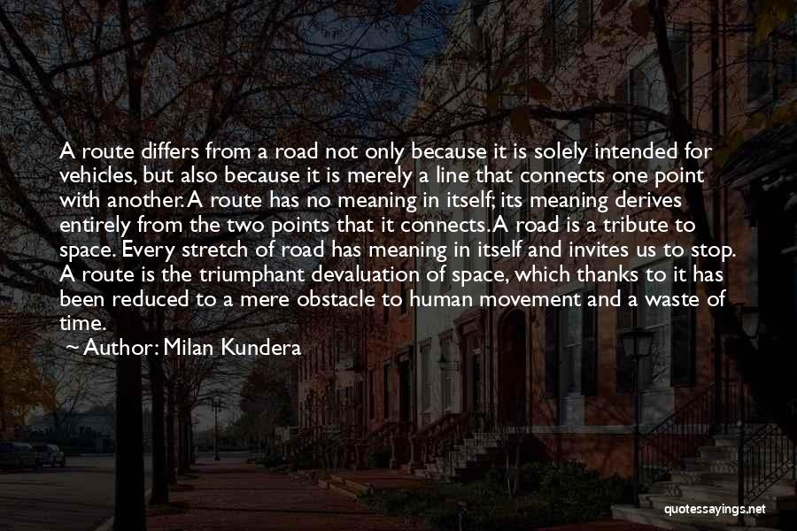 A Tribute Quotes By Milan Kundera