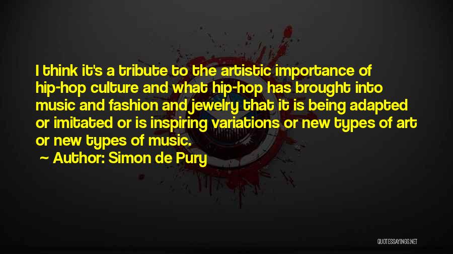 A Tribute Quotes By Simon De Pury