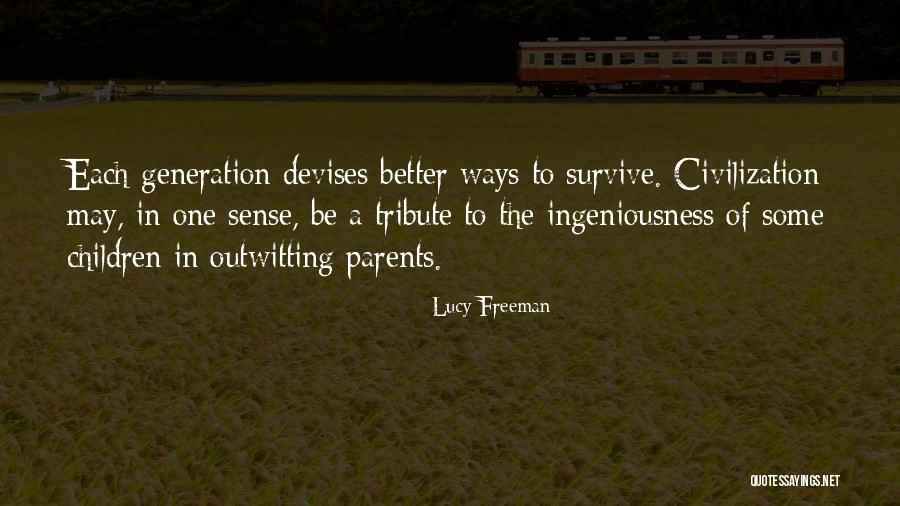 A Tribute To Parents Quotes By Lucy Freeman A Tribute To Parents Quotes By Lucy Freeman