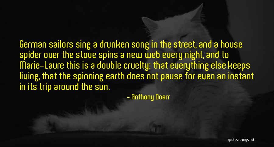 A Trip Quotes By Anthony Doerr A Trip Quotes By Anthony Doerr