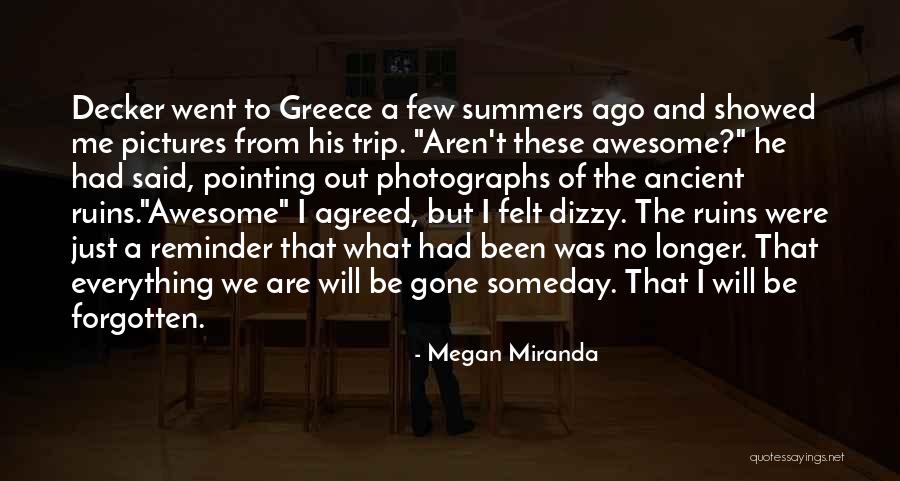 A Trip Quotes By Megan Miranda A Trip Quotes By Megan Miranda
