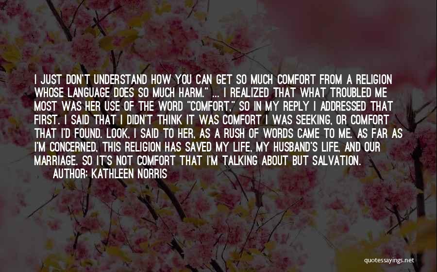 A Troubled Marriage Quotes By Kathleen Norris