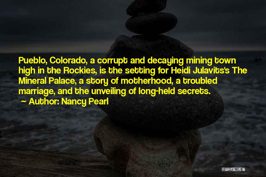 A Troubled Marriage Quotes By Nancy Pearl