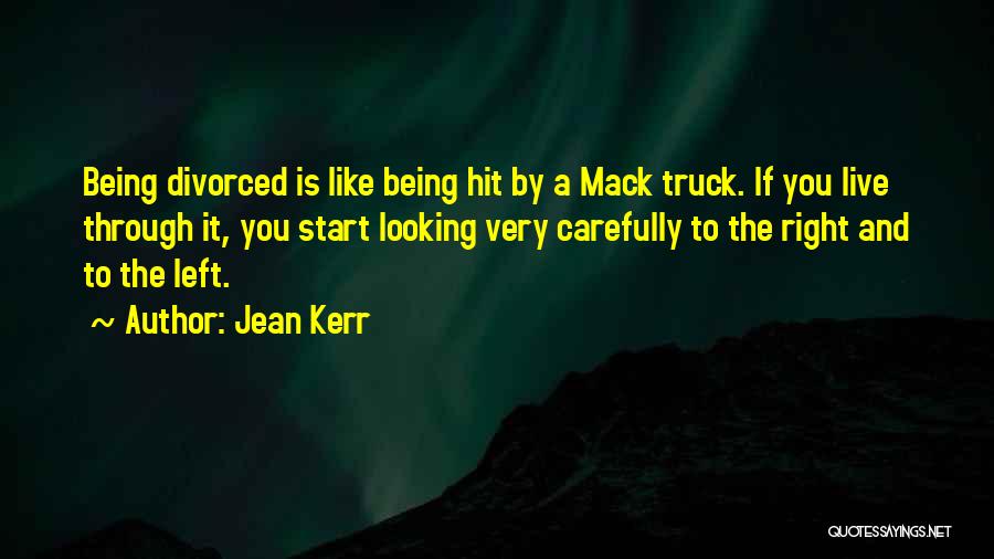 A Truck Quotes By Jean Kerr