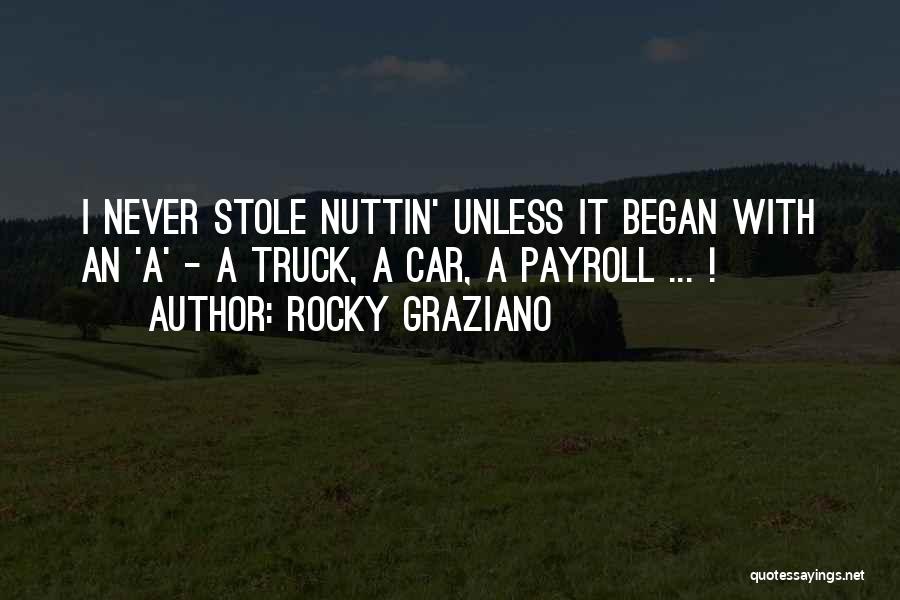 A Truck Quotes By Rocky Graziano