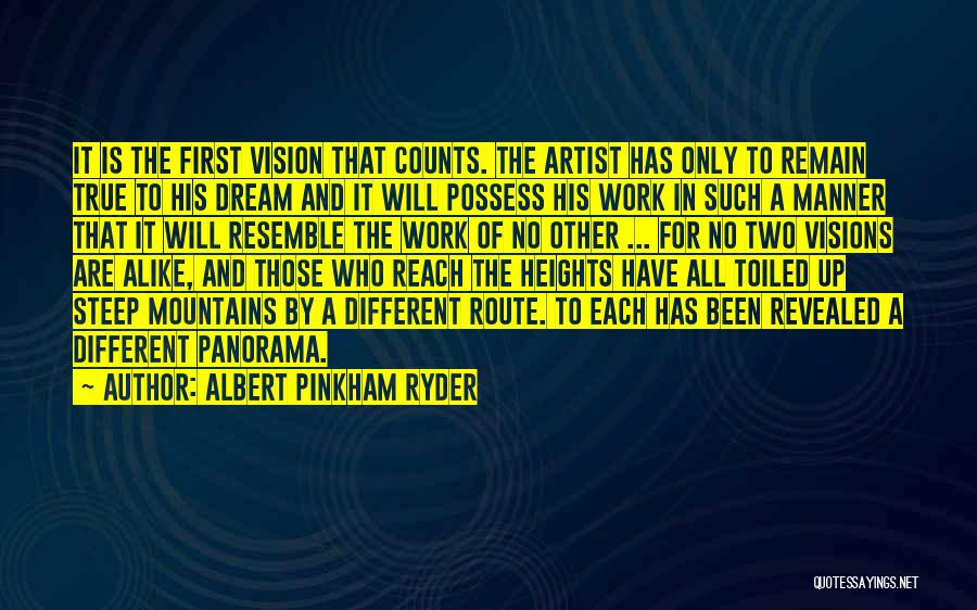 A True Artist Quotes By Albert Pinkham Ryder