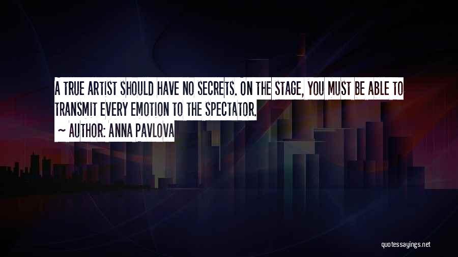 A True Artist Quotes By Anna Pavlova